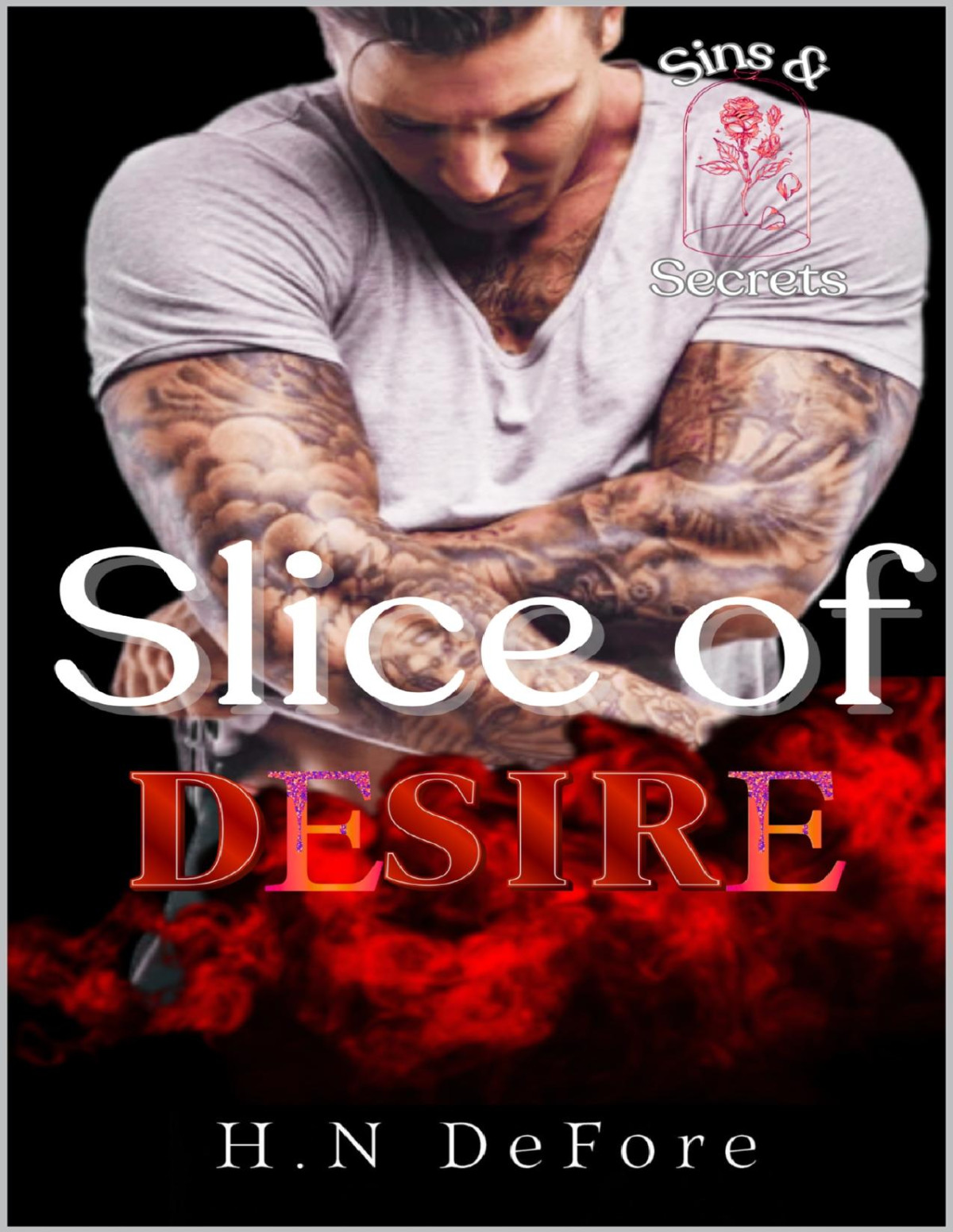 Slice Of Desire H N Defore