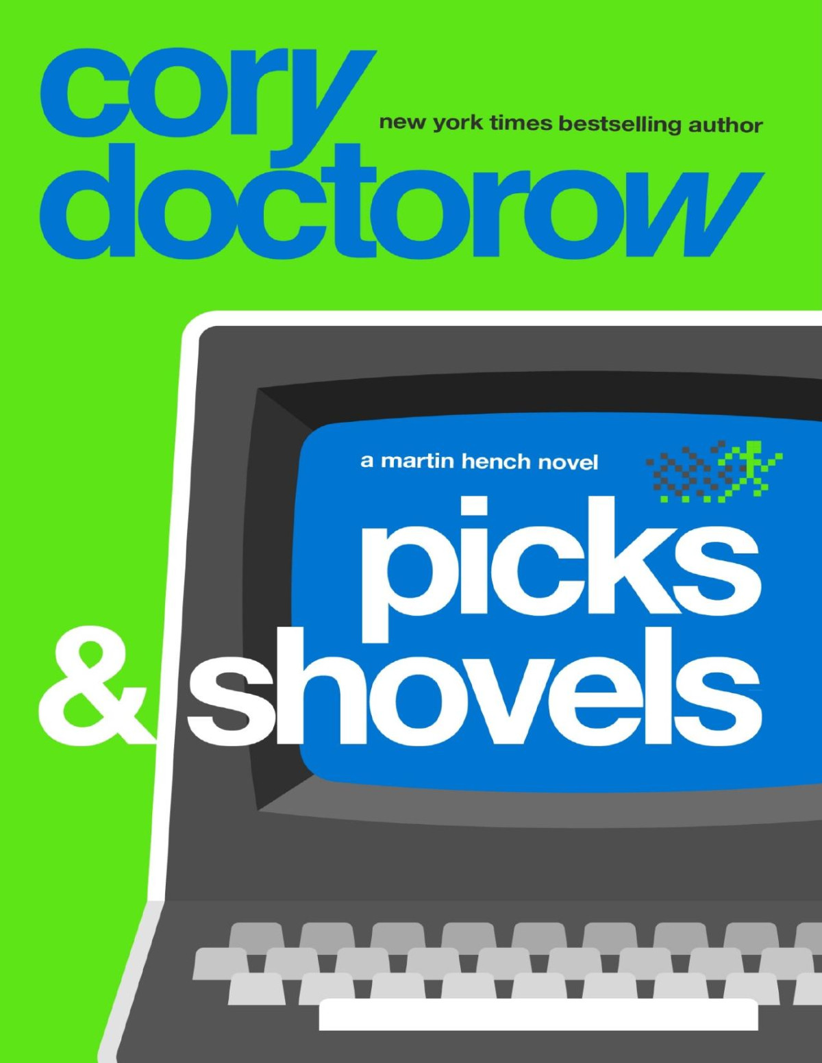 Picks And Shovels Doctorow Cory