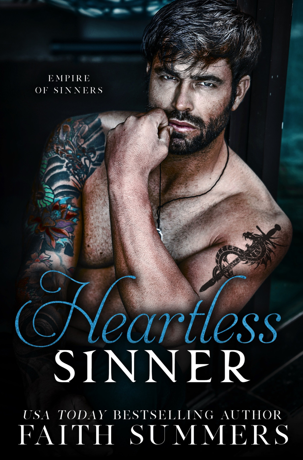 Heartless Sinner Empire Of Sinners Book 5 Faith Summers Khardine Gray