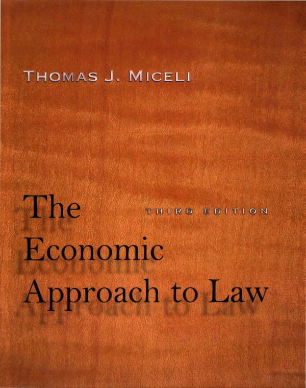 Economic Approach To Law 2017th Edition Thomas J Miceli