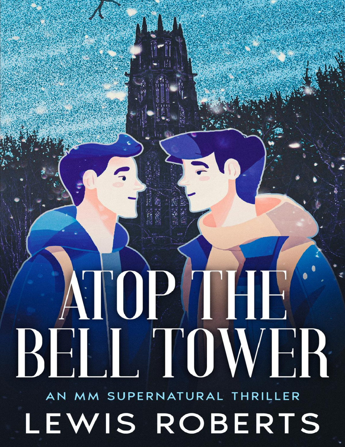 Atop The Bell Tower An Mm Supernatural Thriller Lewis Roberts