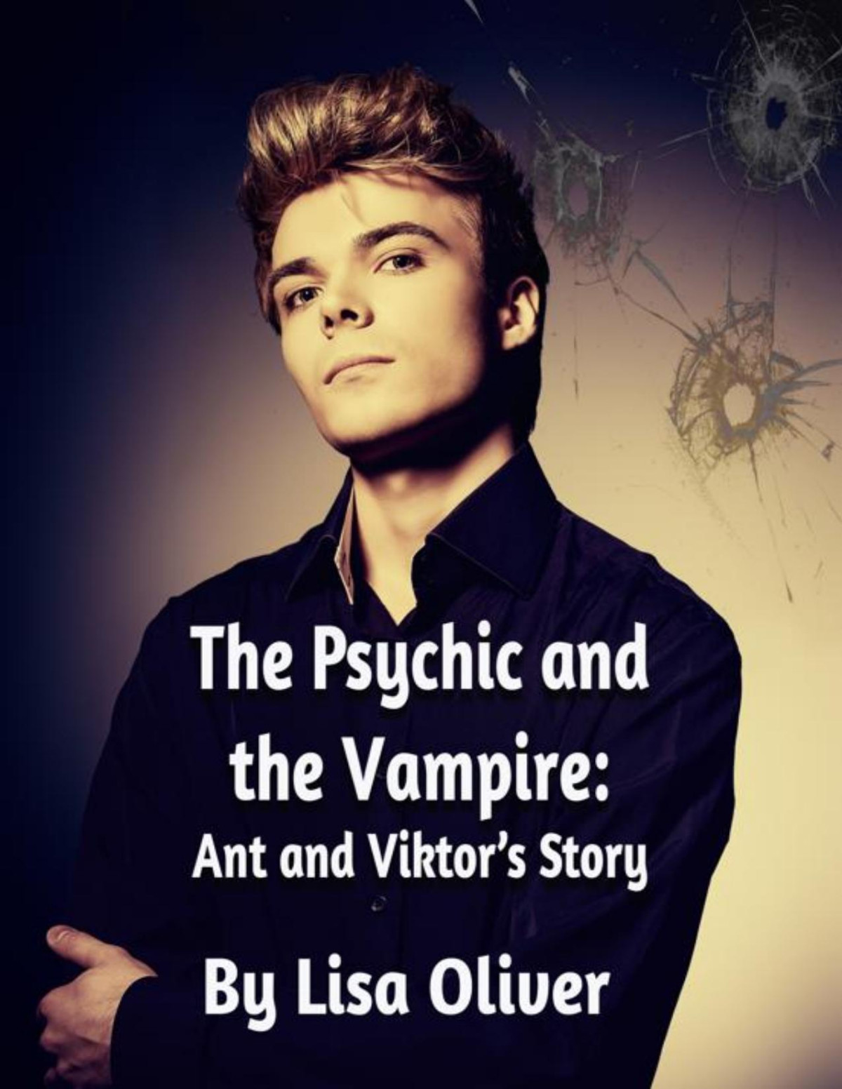 The Psychic And The Vampire Ant And Viktors Story Lisa Oliver