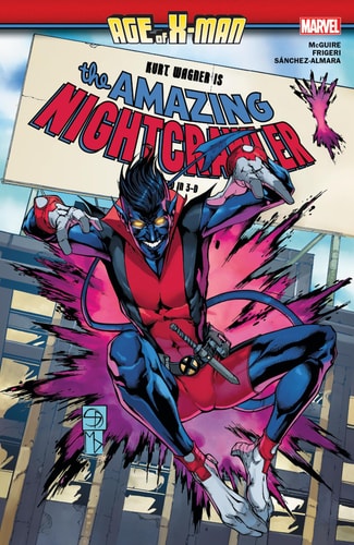 Age Of Xman The Amazing Nightcrawler 1 Seanan Mcguire