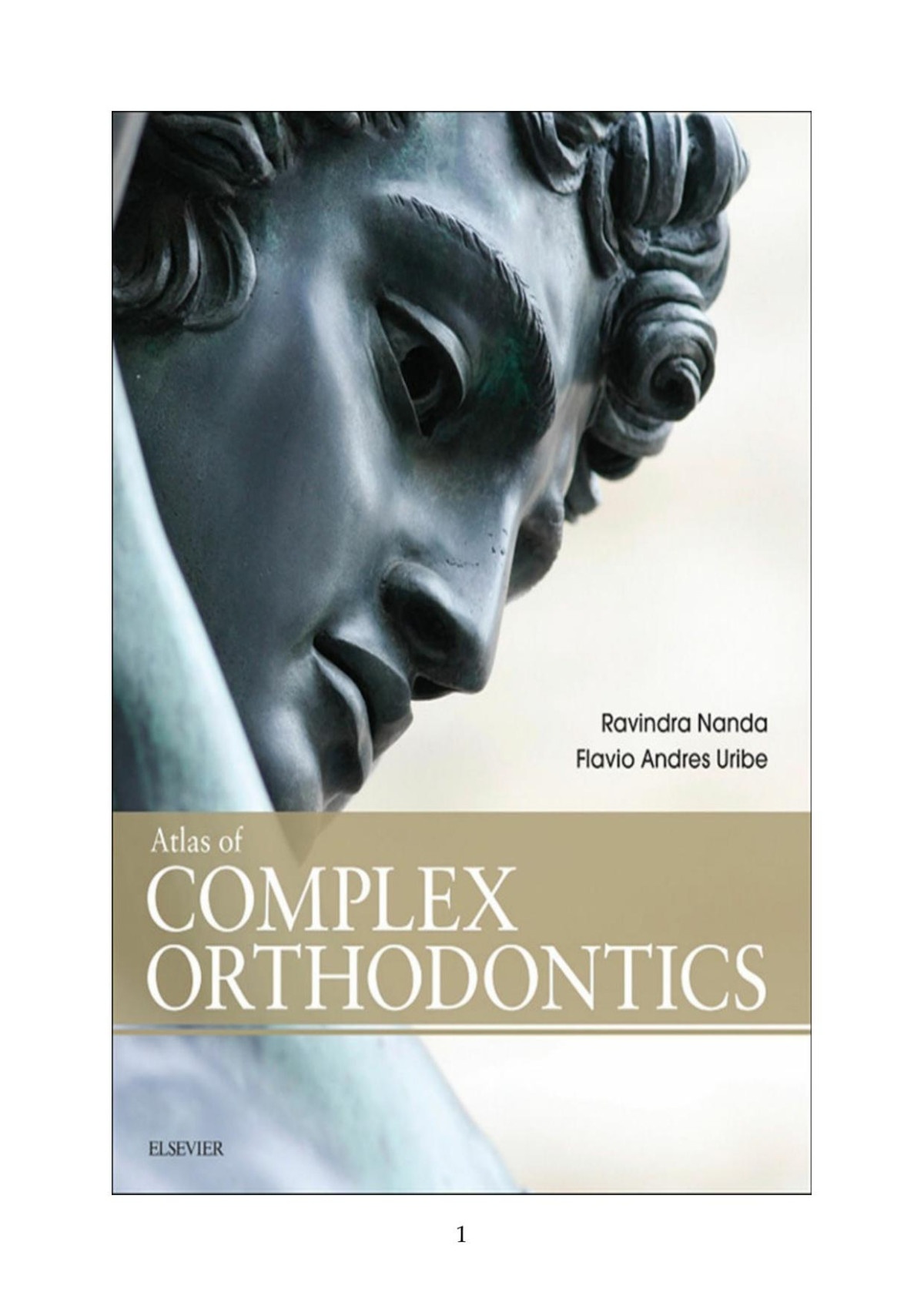 Atlas Of Complex Orthodontics Ravindra Nanda Flavio Andres Uribe