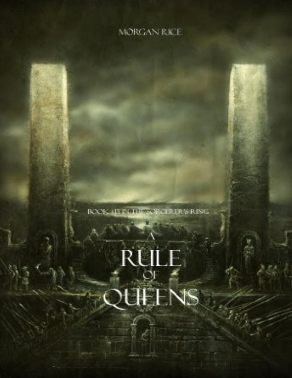 Sorcerers Ring 13 A Rule Of Queens Morgan Rice