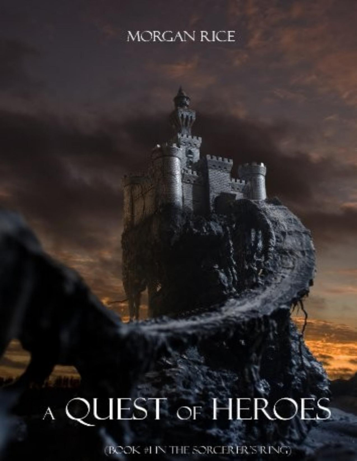 Sorcerers Ring 1 A Quest Of Heroes Morgan Rice