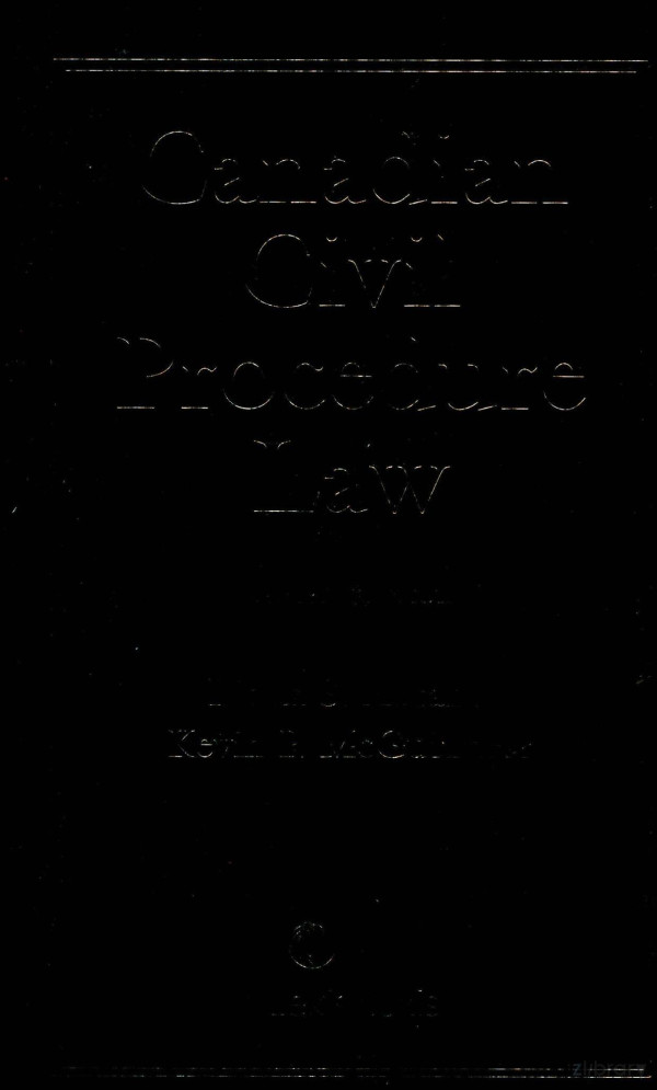 Canadian Civil Procedure Law Second Edition 2010th Edition Linda Sabrams Kevin Pmcguinness