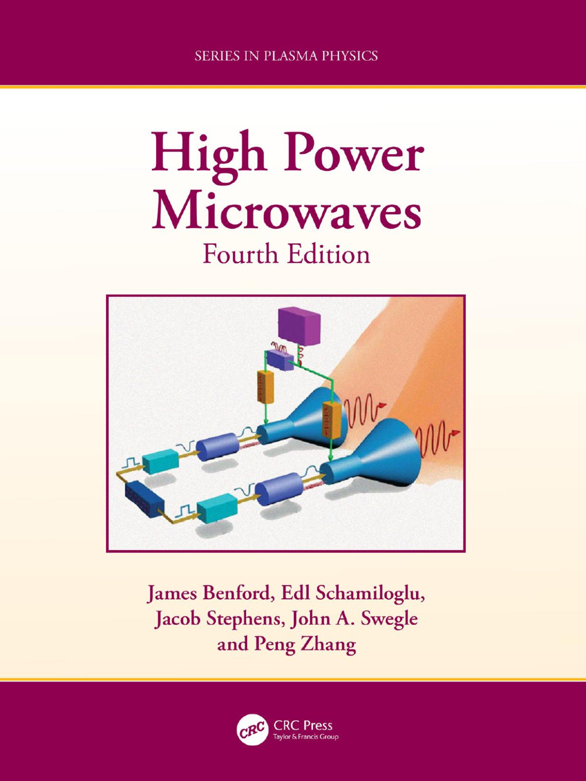 High Power Microwaves 4th Edition Benford James