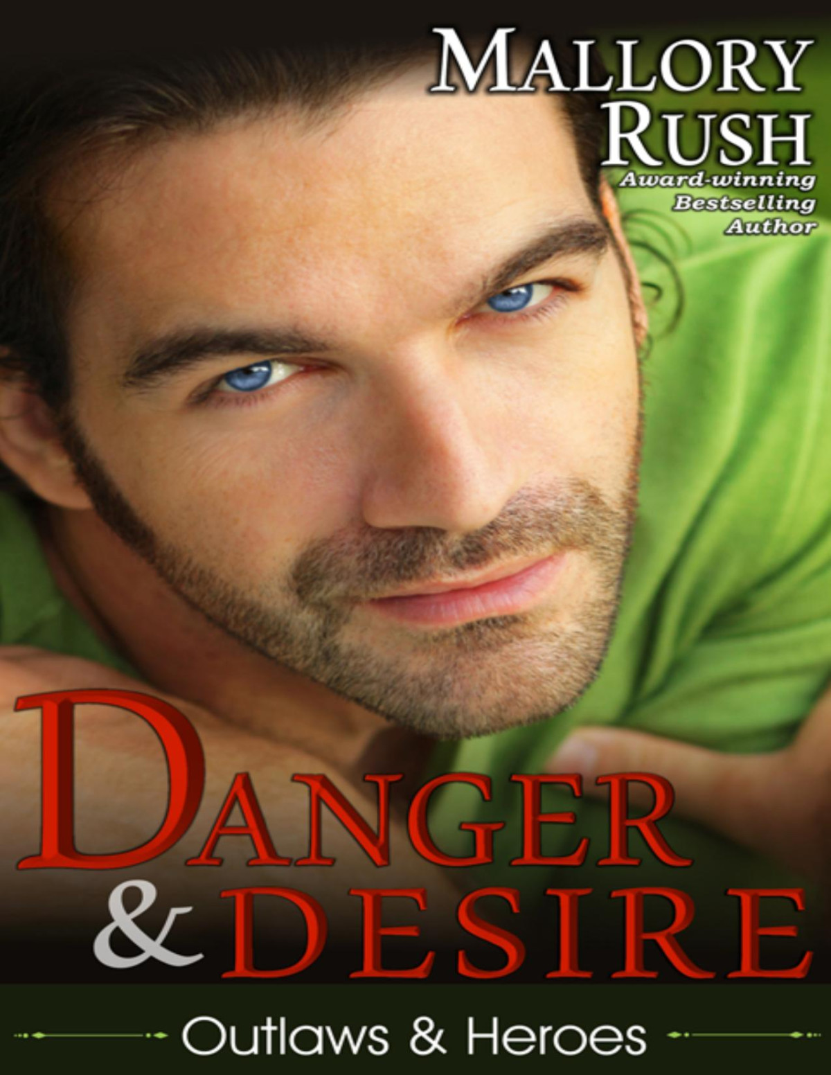 Danger And Desire Mallory Rush