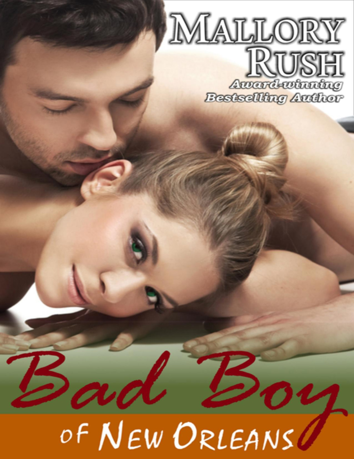 Bad Boy Of New Orleans Mallory Rush
