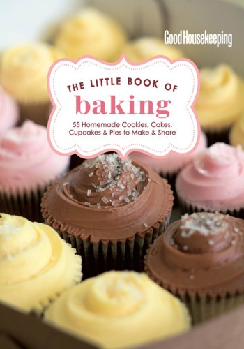 Good Housekeeping The Little Book Of Baking Good Housekeeping