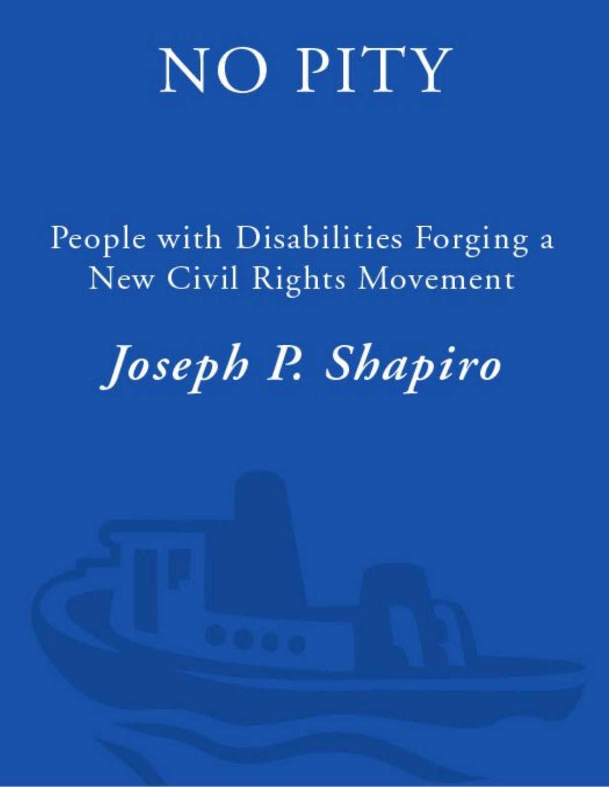 No Pity Joseph P Shapiro