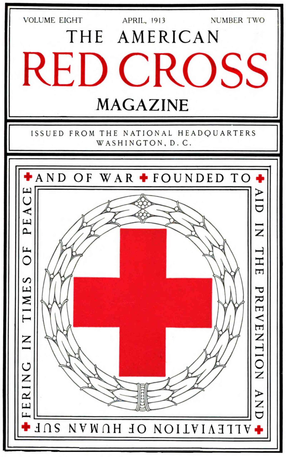 The American Red Cross Magazine Vol 8 No 2 April 1913 American National Red Cross