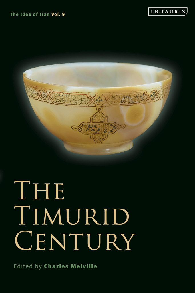 The Timurid Century Charles Melville