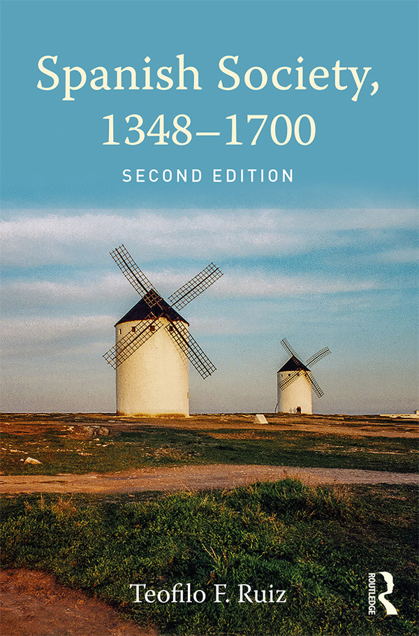 Spanish Society 13481700 Teofilo F Ruiz