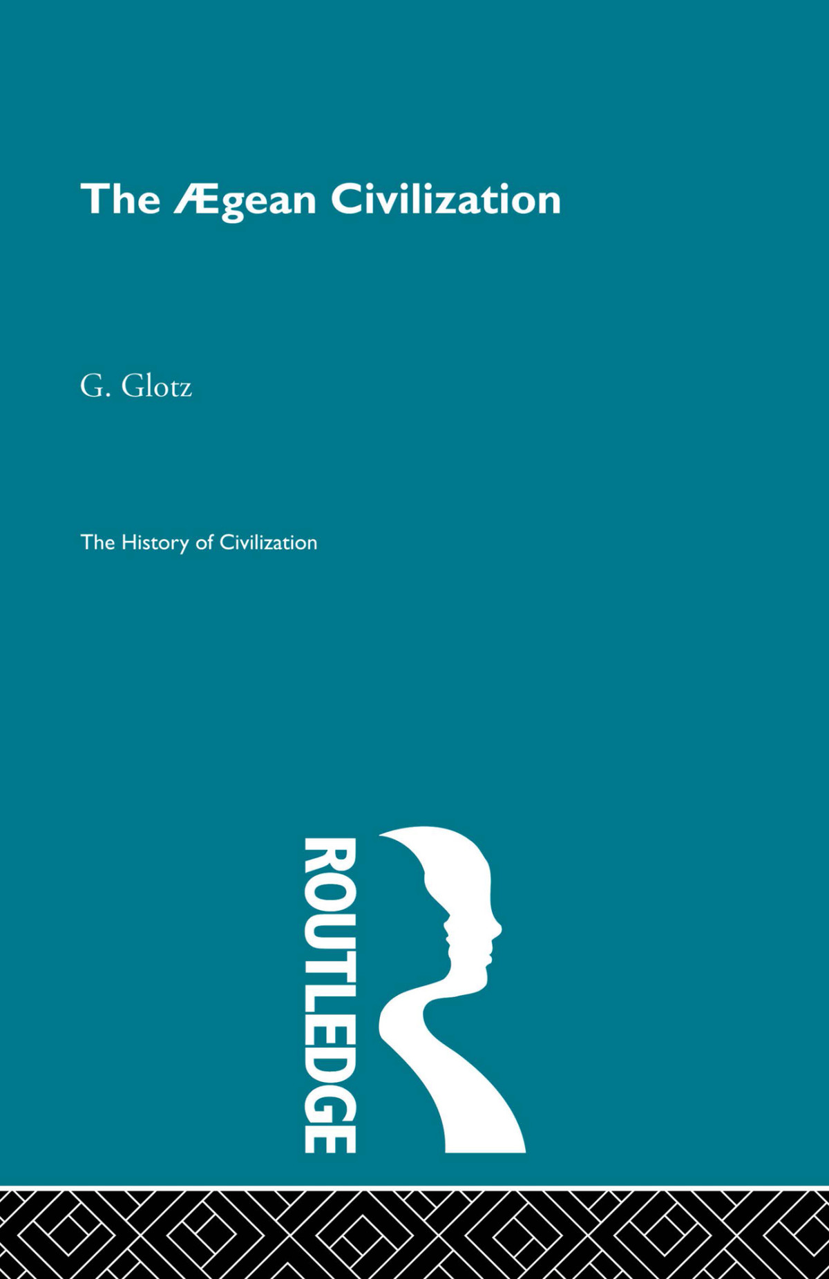 The Aegean Civilization G Glotz