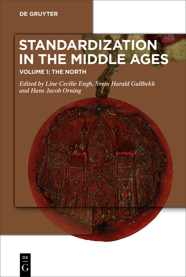Standardization In The Middle Ages Line Cecilie Engh Svein Harald Gullbekk
