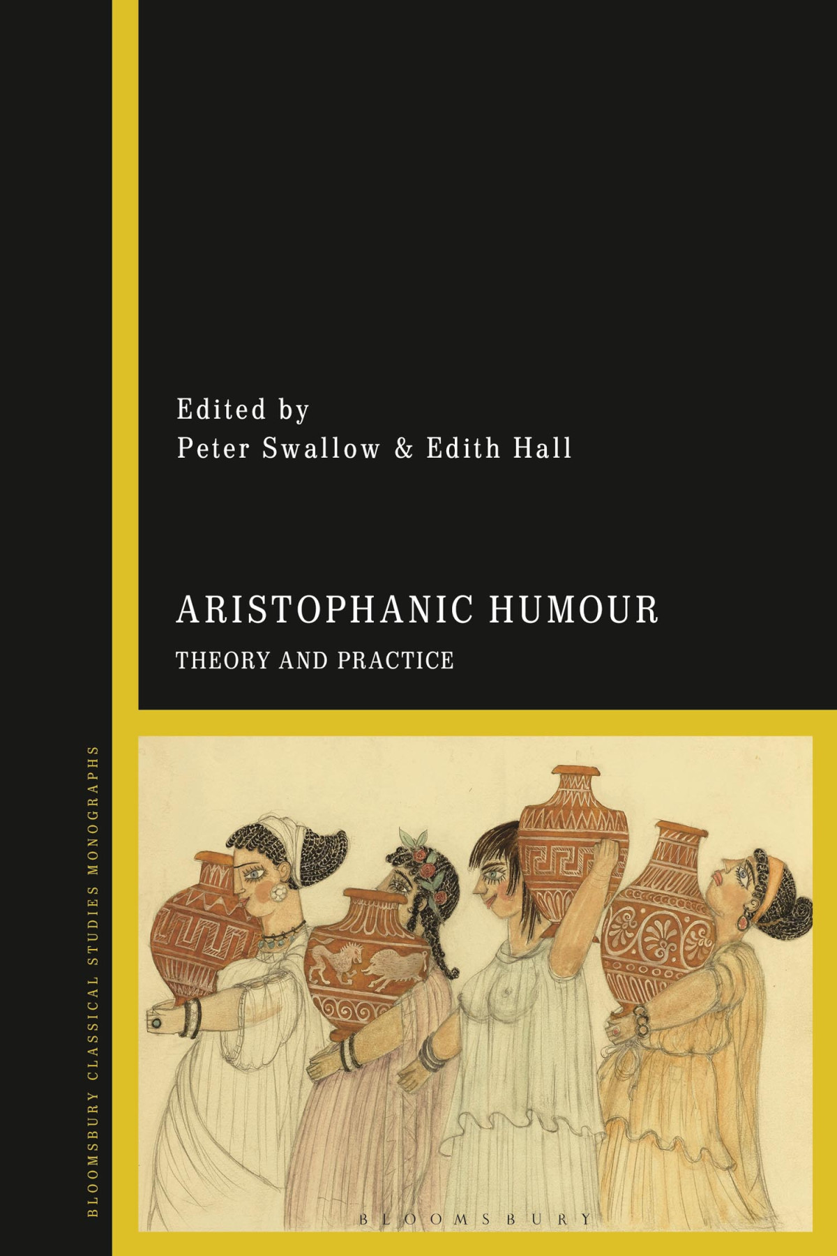 Aristophanic Humour Peter Swallowedith Hall