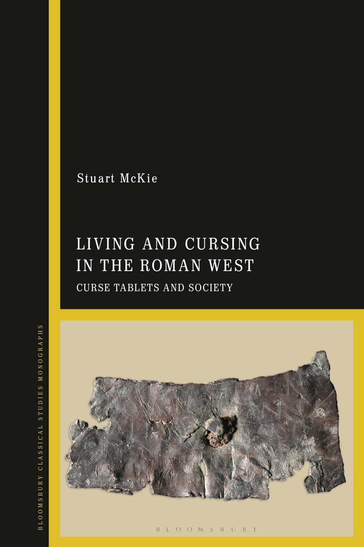 Living And Cursing In The Roman West Stuart Mckie