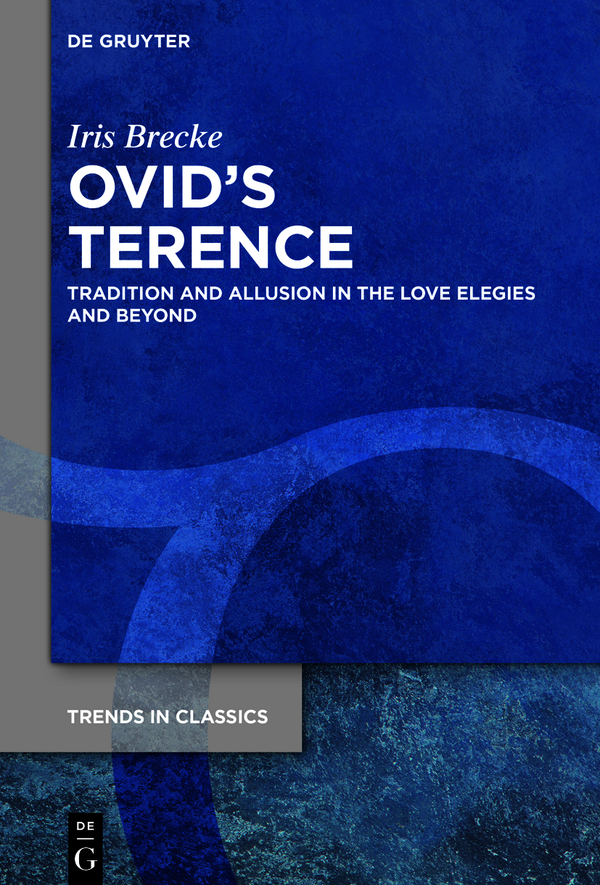 Ovids Terence Iris Brecke