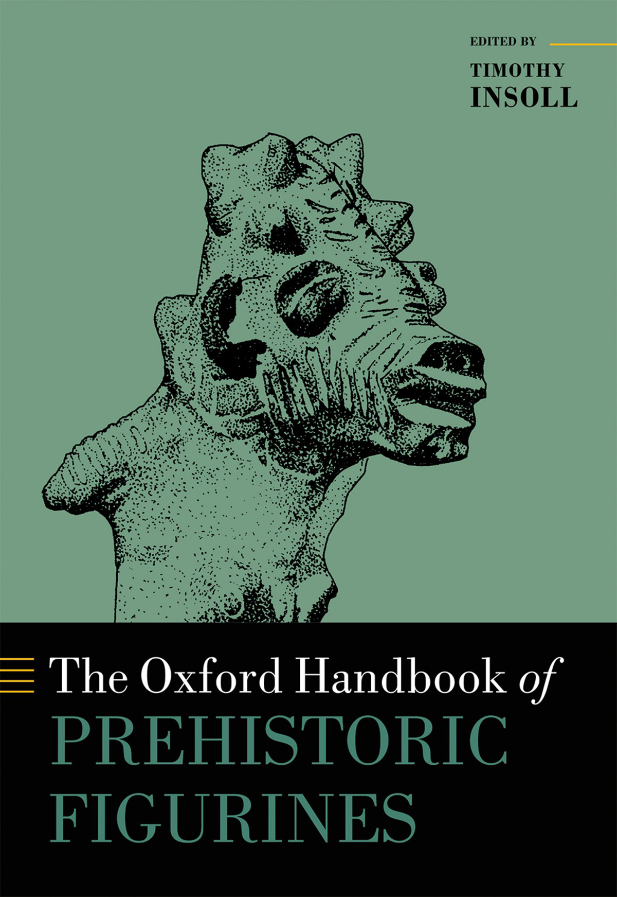 The Oxford Handbook Of Prehistoric Figurines Timothy Insoll
