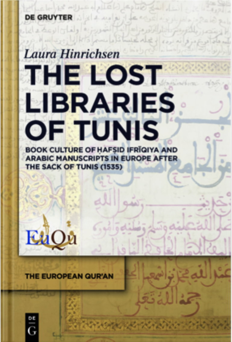 The Lost Libraries Of Tunis Laura Hinrichsen