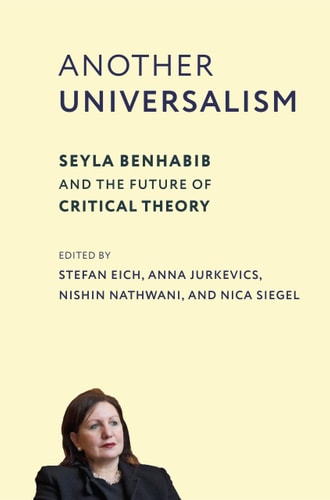 Another Universalism Stefan Eich Anna Jurkevics Nishin Nathwani