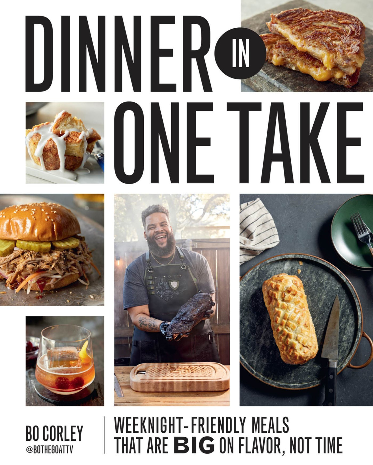 Dinner In One Take Weeknightfriendly Meals That Are Big On Flavor Not Time Bo Corley