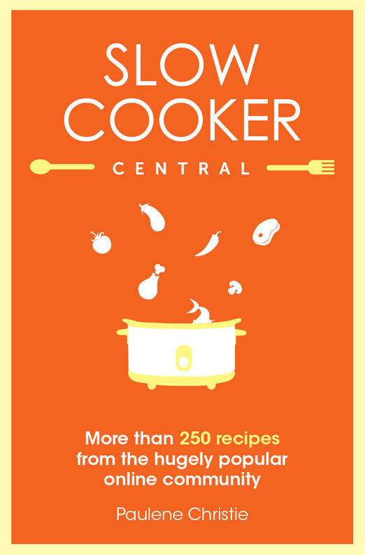 Slow Cooker Central Christie Paulene