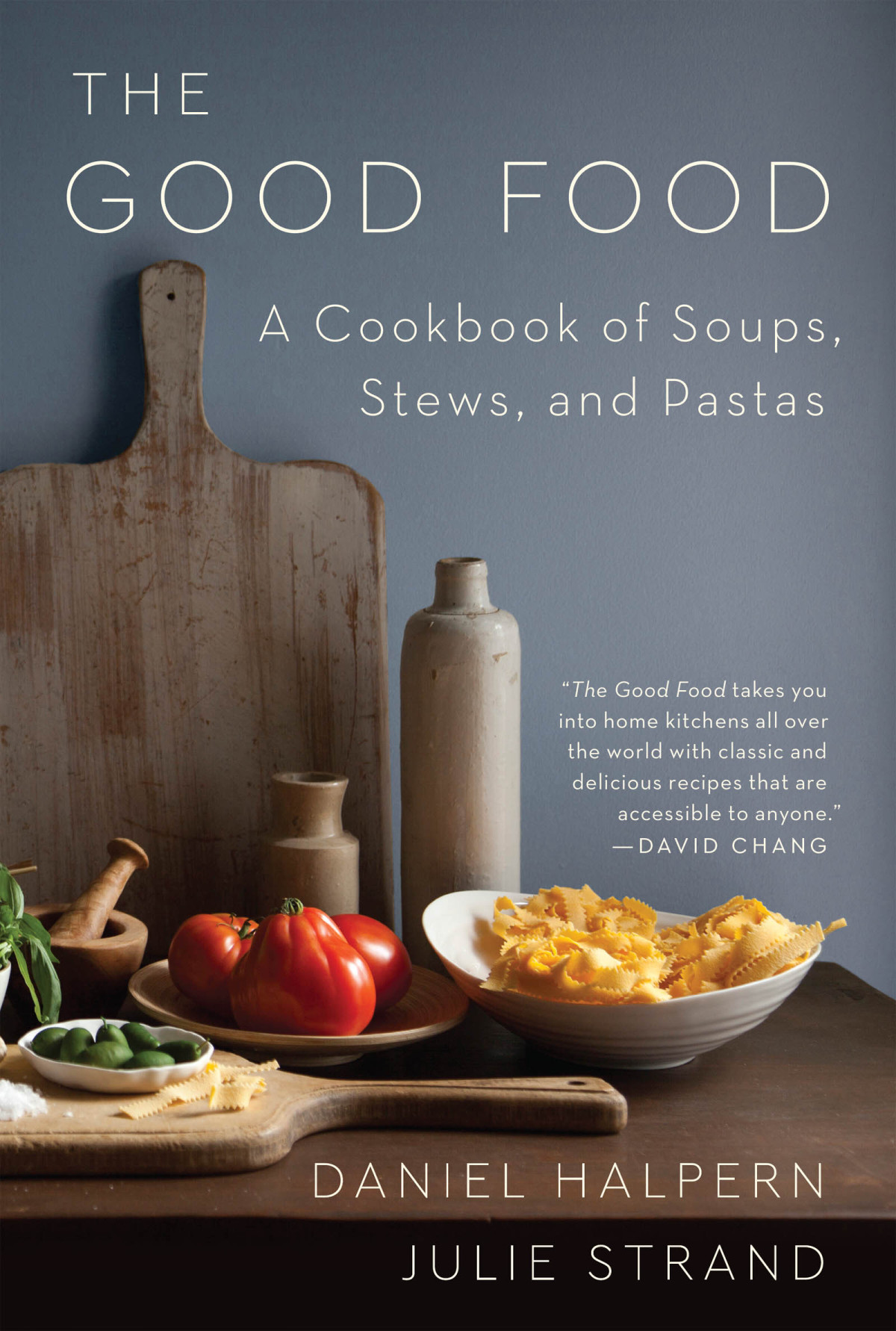 The Good Food Daniel Halpern