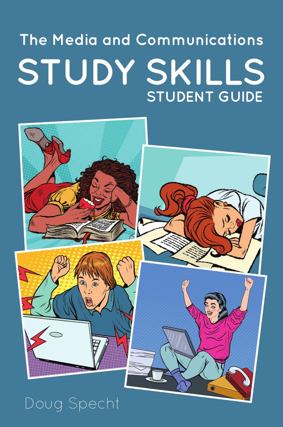The Media And Communications Study Skills Guide Doug Specht