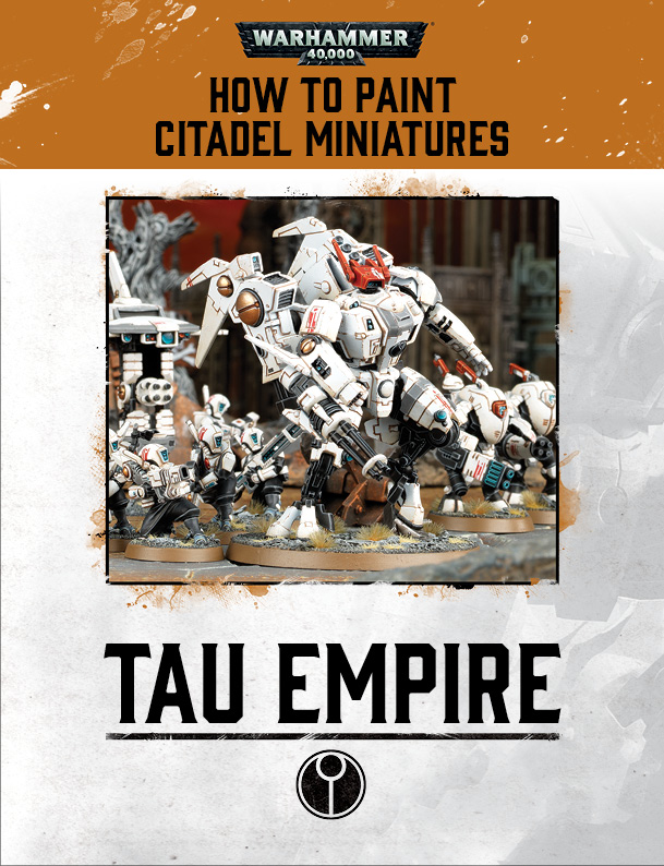 How To Paint Tau Empire To Large For Reader Games Workshop Ltd