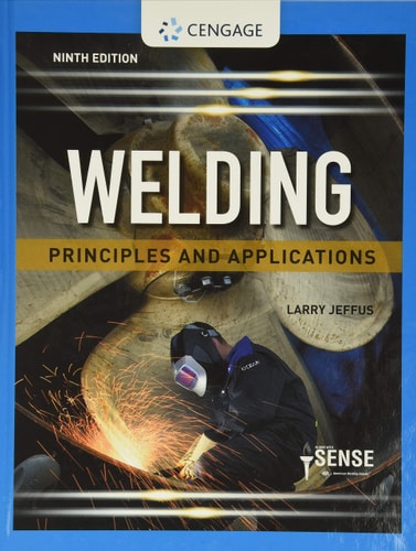 Welding Principles And Applications 9th Edition 9th Larry Jeffus