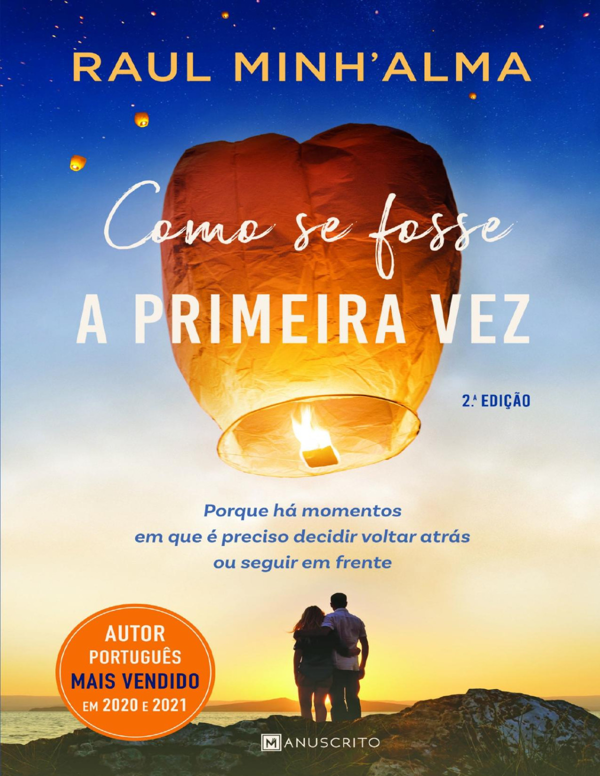 Como Se Fosse A Primeira Vez Raul Minhalma