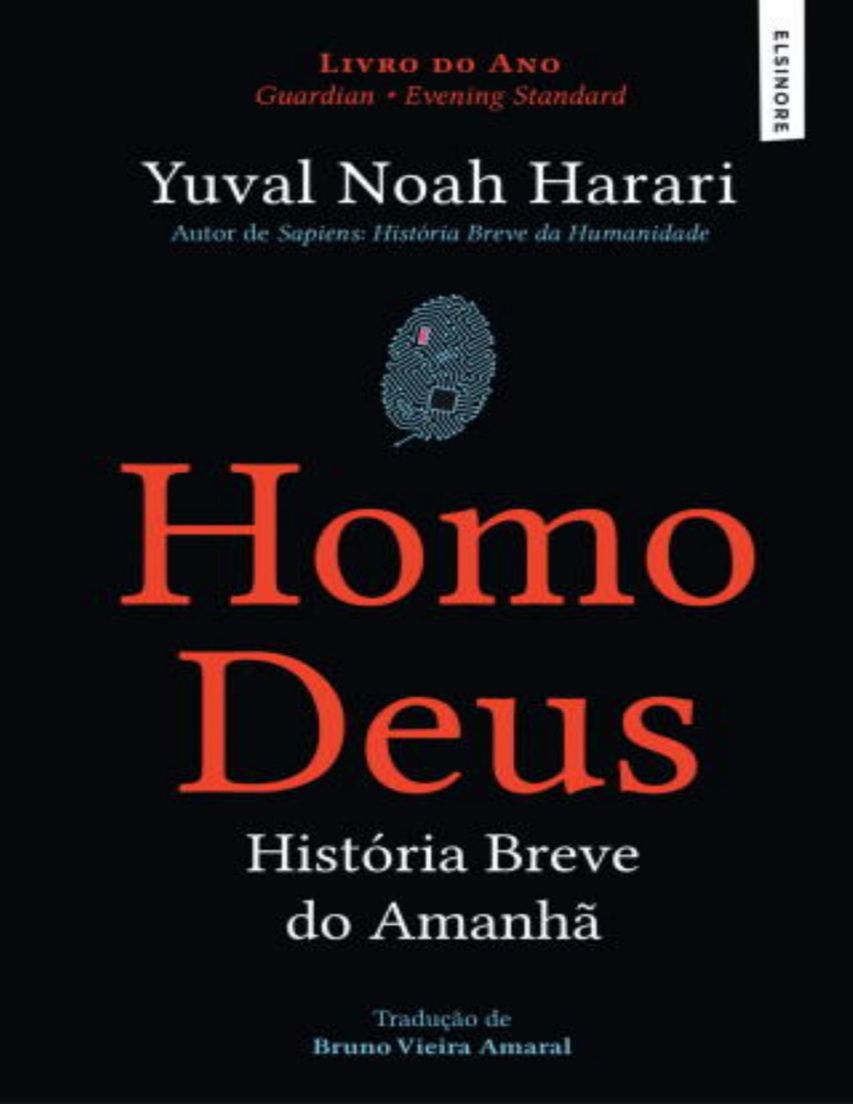 Homo Deus Breve Histria Do Amanh Yuval Noah Harari