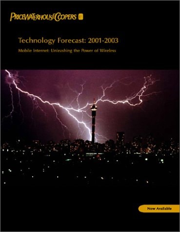 Technology Forecast 20012003 2001th Edition Eric M Berg