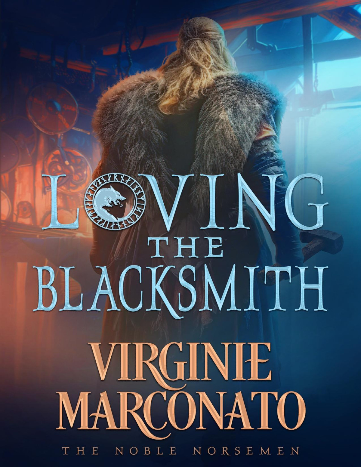 Loving The Blacksmith The Noble Norsemen Book 7 Virginie Marconato