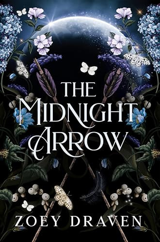 The Midnight Arrow Zoey Draven