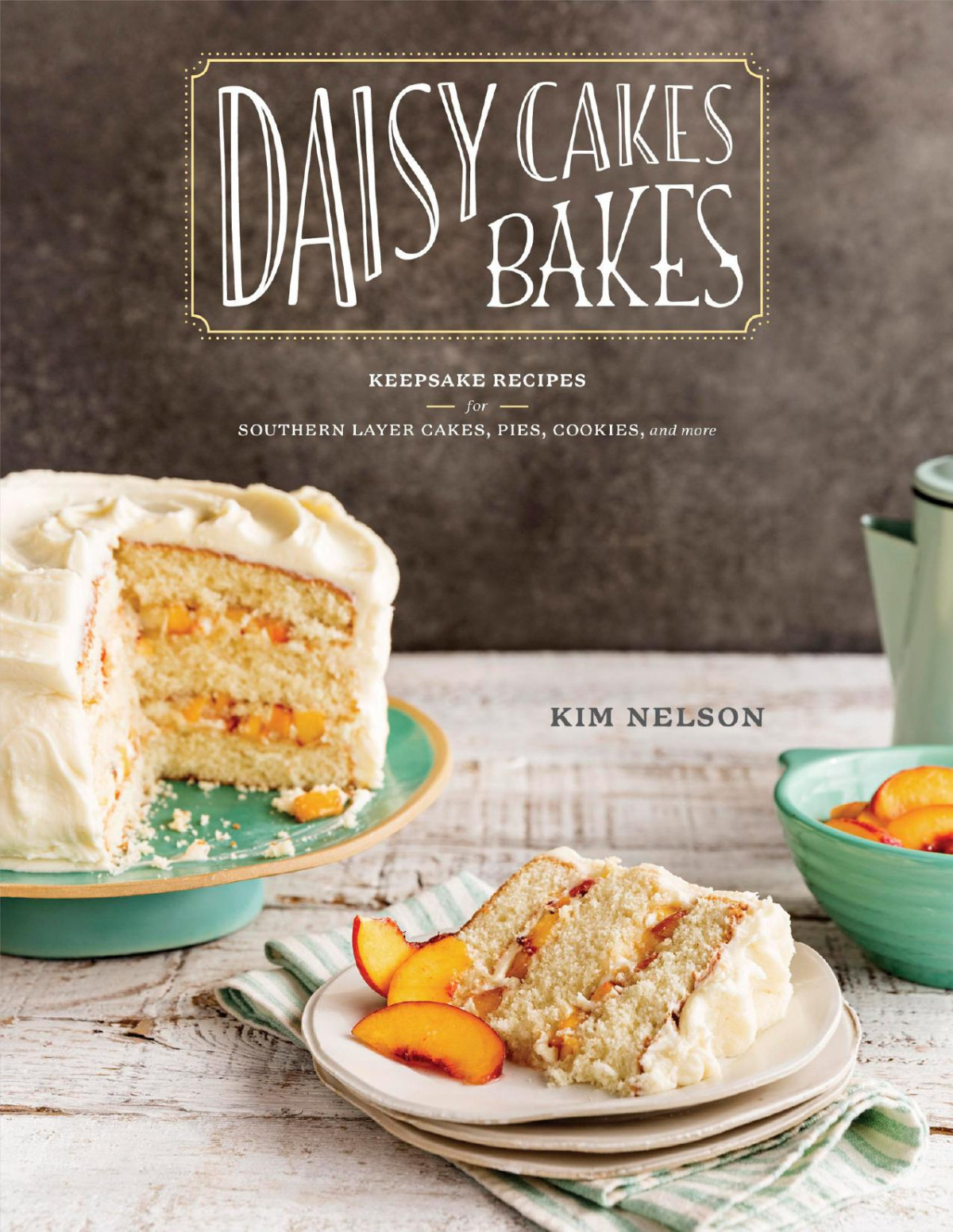 Daisy Cakes Bakes Kim Nelson