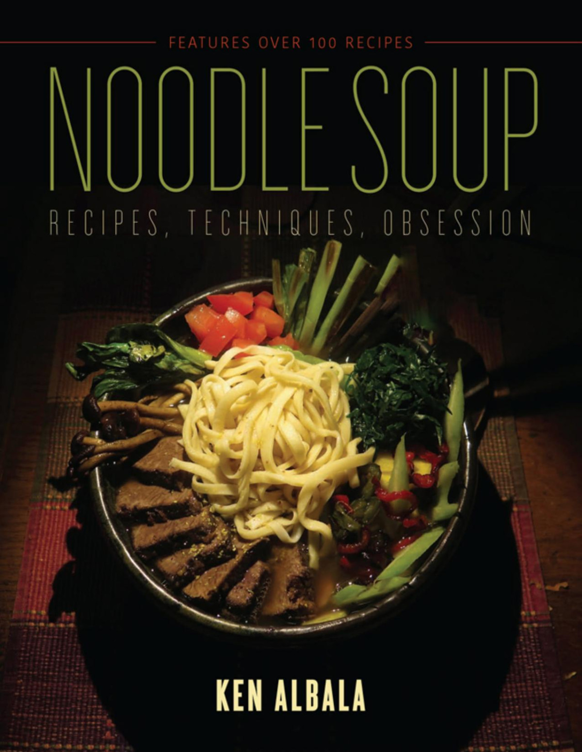 Noodle Soup Illustrated Ken Albala