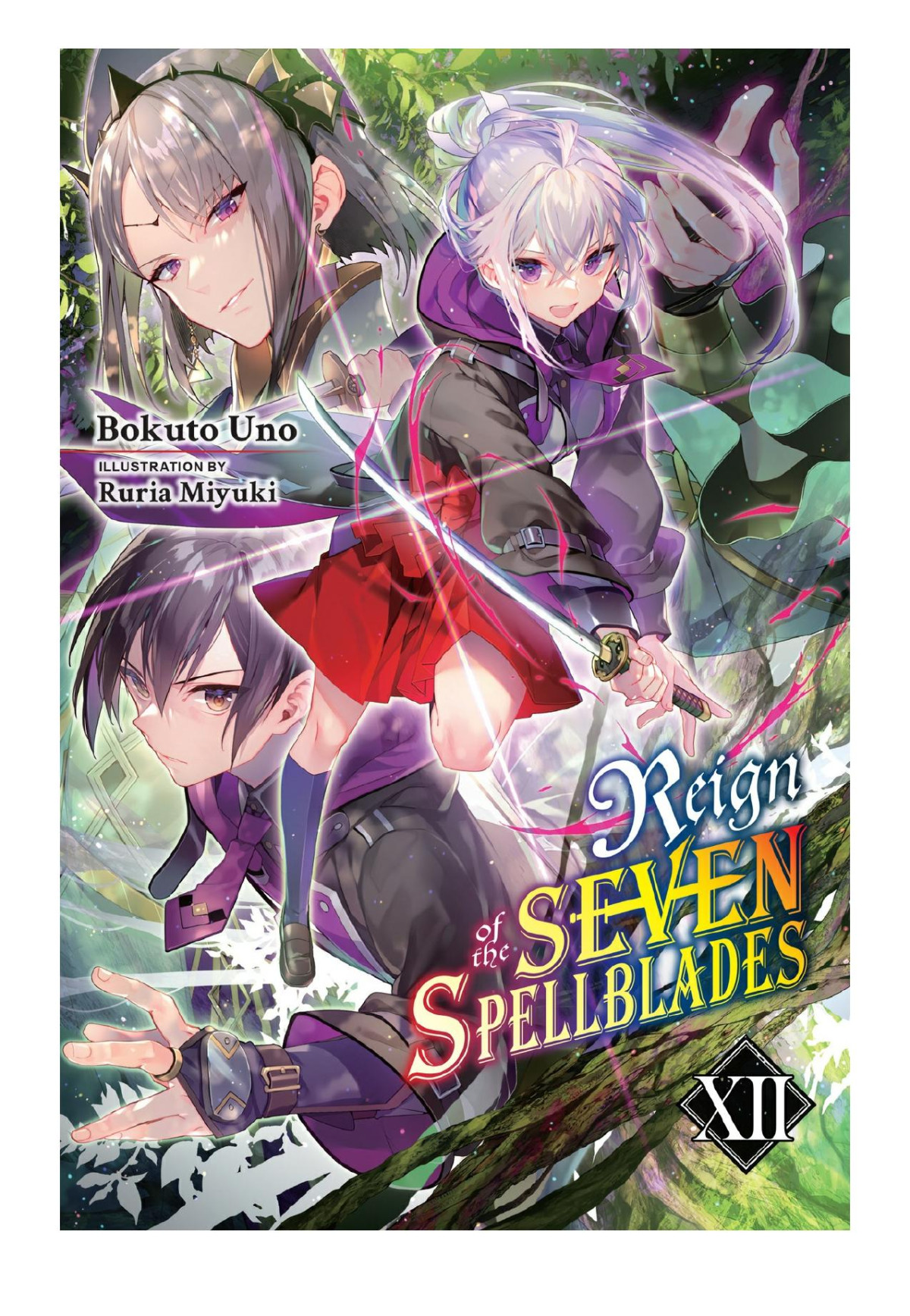 Reign Of The Seven Spellblades Vol 12 Bokuto Uno Ruria Miyuki