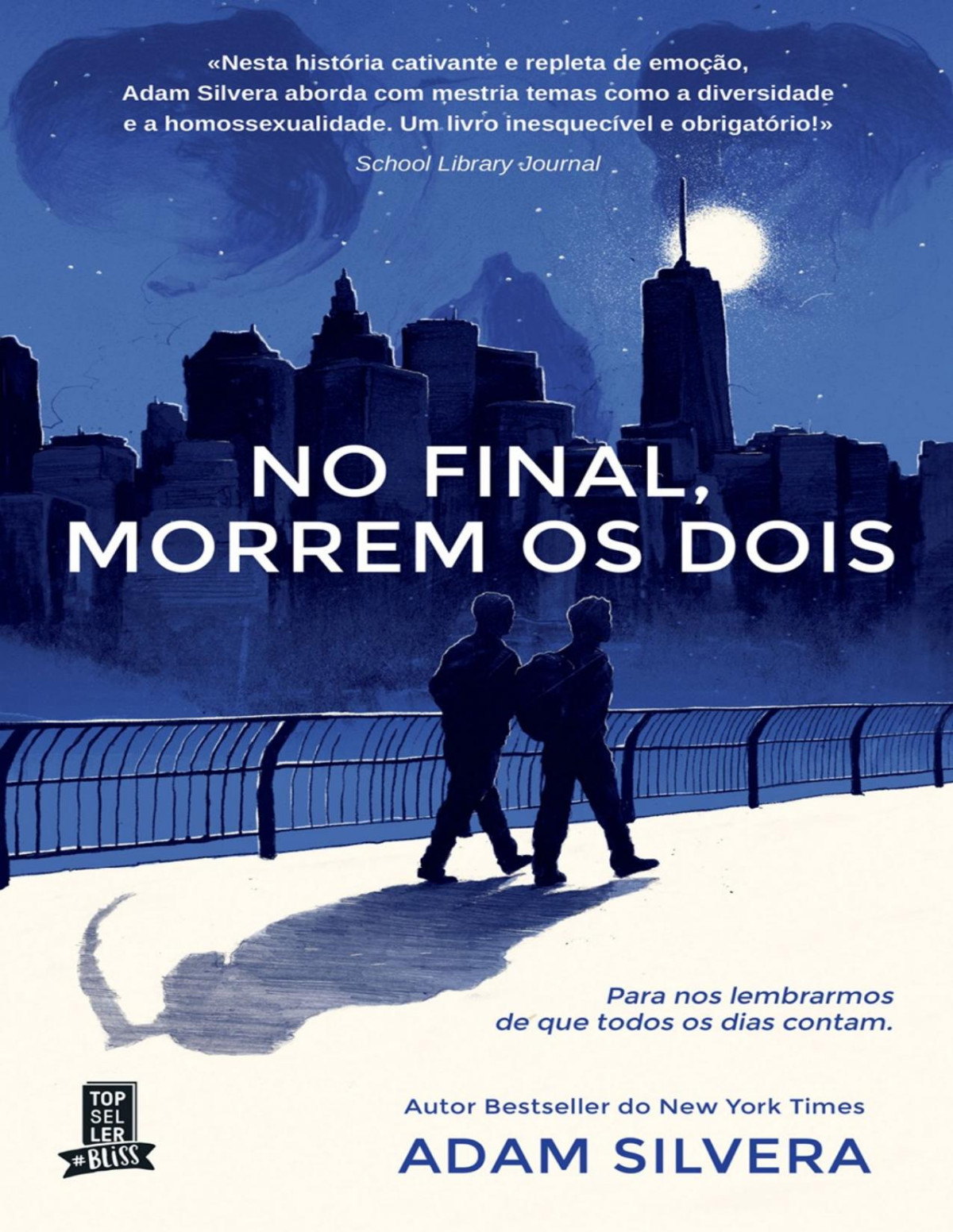 No Final Morrem Os Dois Adam Silvera