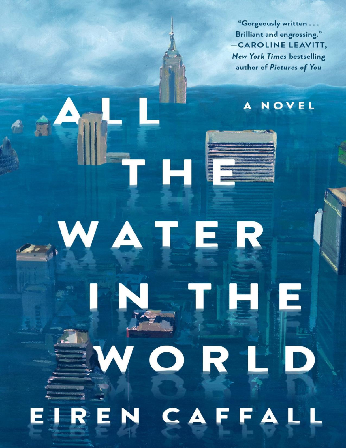 All The Water In The World Eiren Caffall