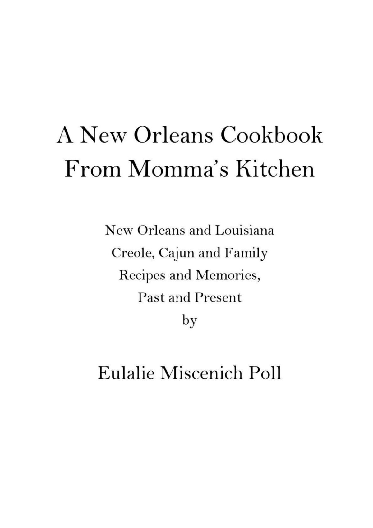 A New Orleans Cookbook From Mommas Kitchen Eulalie Miscenich Poll