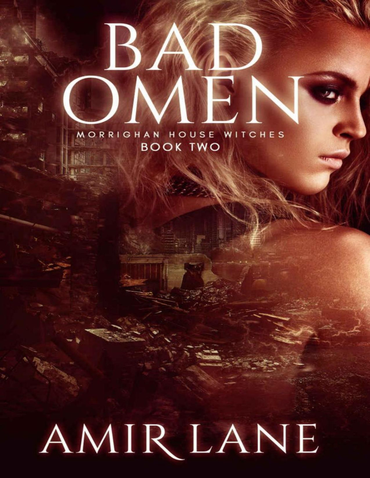Bad Omen Morrighan House Witches Book Two Amir Lane
