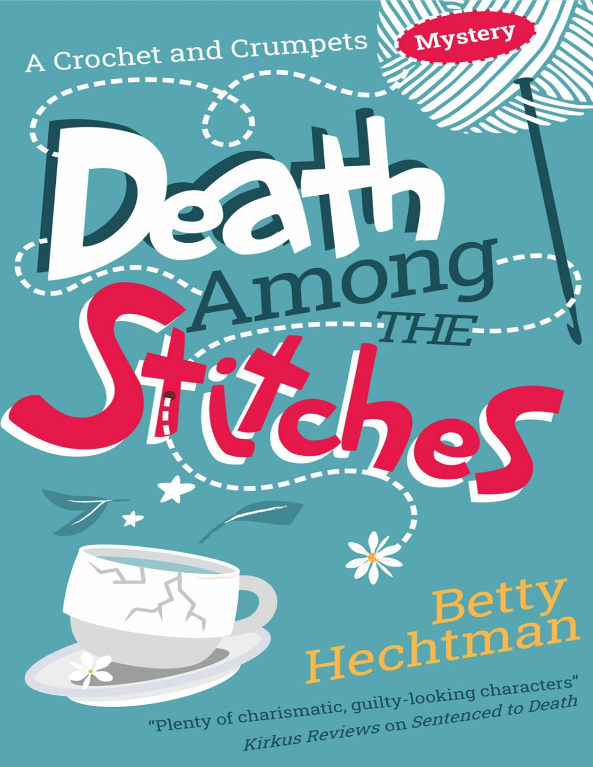 Death Among The Stitches Betty Hechtman