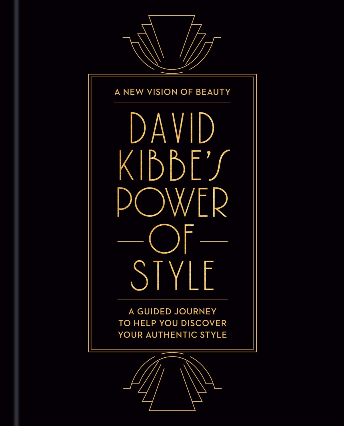 David Kibbes Power Of Style A Guided Journey To Help You Discover Your Authentic Style David Kibbe