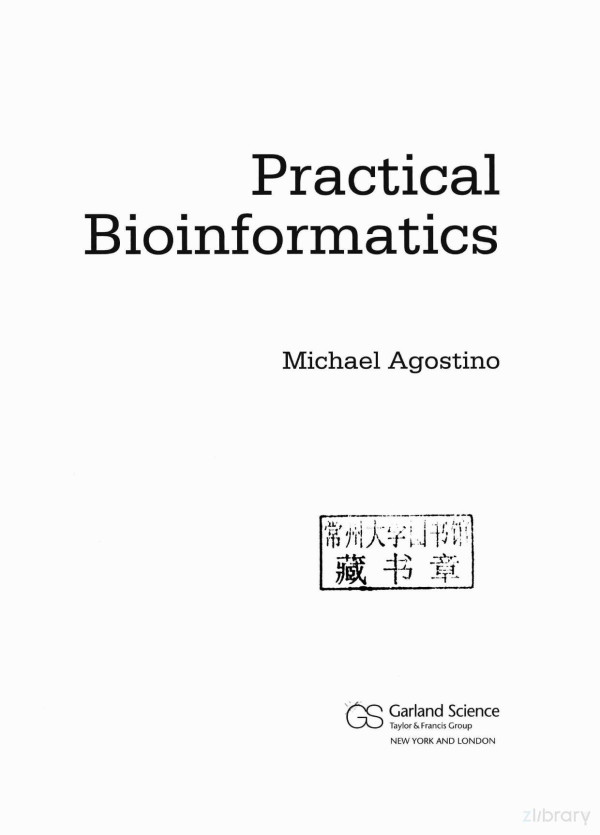 Practical Bioinformatics 2013th Edition Michael Agostino
