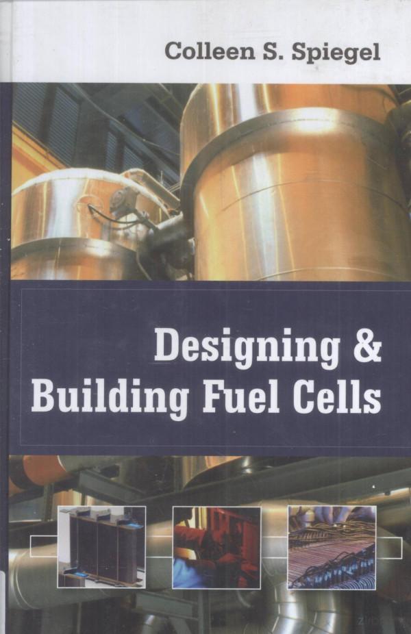 Designing And Building Fuel Cells 2007th Edition Colleen Spiegel