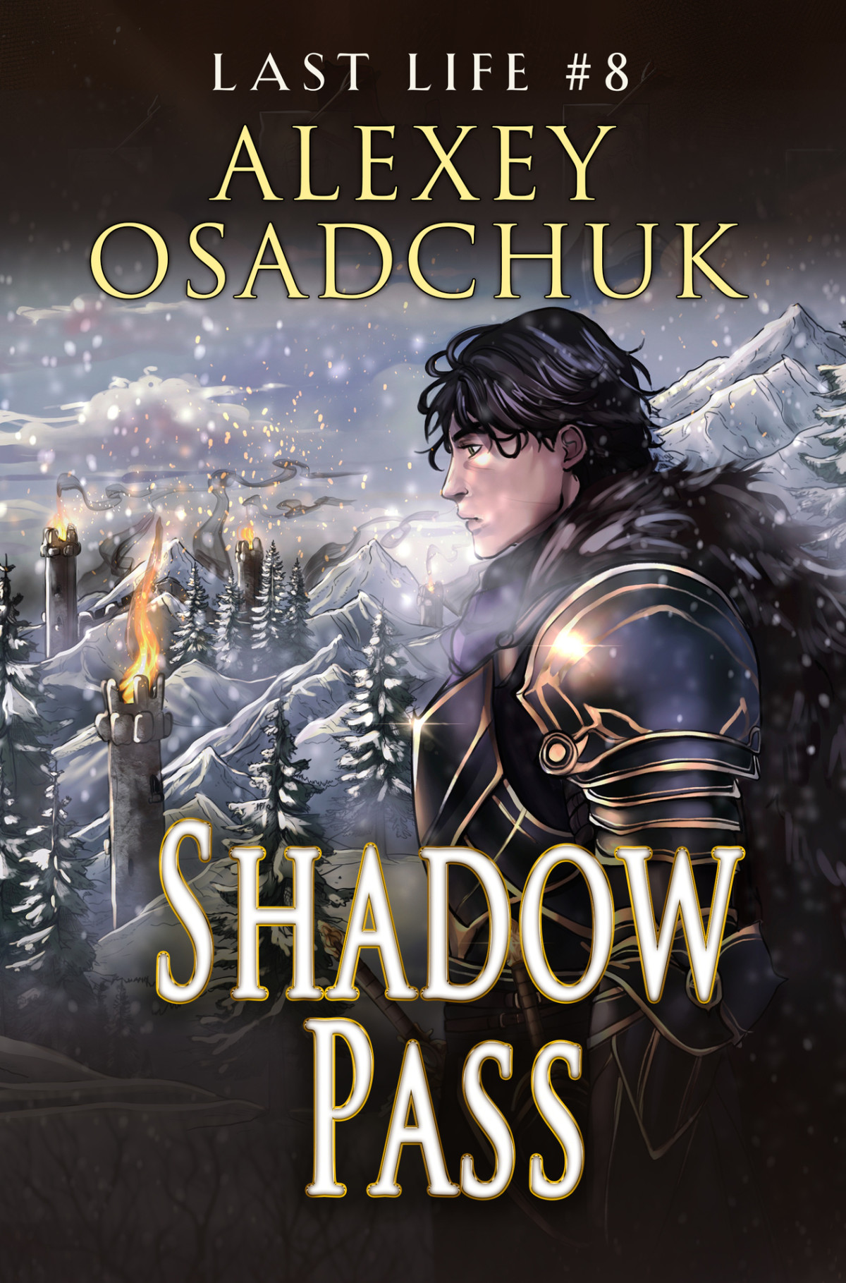 Shadow Pass Last Life Book 8 A Progression Fantasy Series Osadchuk
